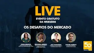 [LIVE IBMEC ONLINE] Webs&eacute;rie - Os Desafios do Mercado