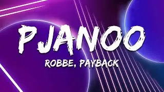 Robbe & Payback - Pjanoo