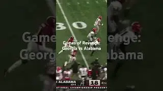 Games of Revenge: Georgia vs Alabama #georgiabulldogsfootball