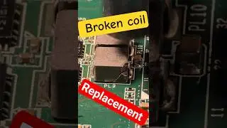 Broken Inductor Fix! Professional SMD Rework: Replacing a Cracked Coil ⚡️