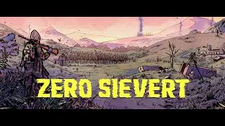 Lets Play Zero Sievert (0.4) Survivor EP1
