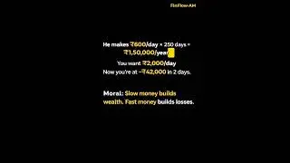 Slow Money vs Fast Money 💸 | Trading Psychology | Stock Market Reality