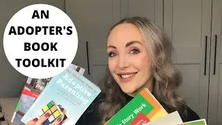 TOP BOOKS FOR ADOPTERS | My Adoptive Parent Book Toolkit | UK Adoption | mollymamaadopt