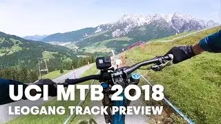 POV track preview with Lo&iuml;c Bruni at Leogang, Austria. | UCI MTB 2018