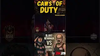 Blake Newman vs Simple Stan #wrestlebeard #wwe2k25 #cawsofduty