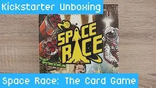 Kickstarter Unboxing #38 - Space Race: The Card Game