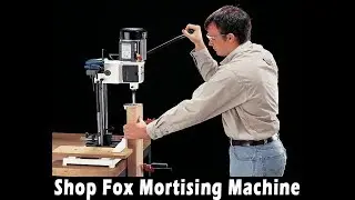 Best Drill Press - 2022 || The Most Comprehensive Shop Fox Mortising Machine Review