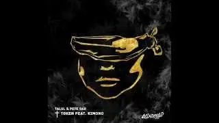 Talul & Pete Oak - Token Feat. Kimono (Original Mix)