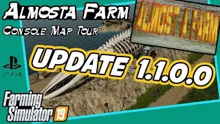 Almosta Farm UPDATE 1.1.0.0 Review | Farming Simulator 19