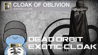 Dead Orbit Exotic Hunter Cloak