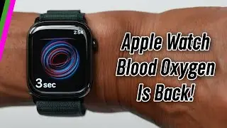 Apple Watch Blood Oxygen is Back! How To Get SPO2 On Apple Watch Series 9, 10, Ultra 2