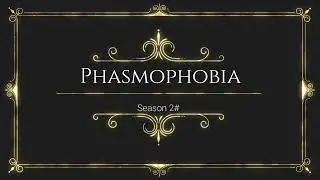 Phasmophobia Season 2 trailer