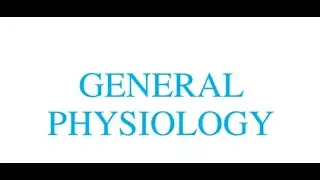General Physiology