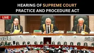 SC Resumes Hearing of Practice and Procedure Act Case | NayaTime | HD LIVE | 010-Oct-23