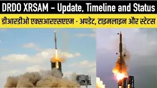 The DRDO XRSAM Update Status and Timeline