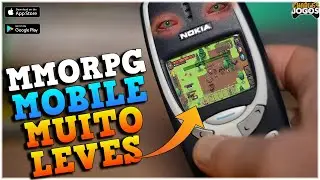 MMORPGS MOBILE MUITO LEVES | ANDROID E IOS
