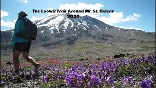 The Loowit Trail Around Mt. St. Helens 2020
