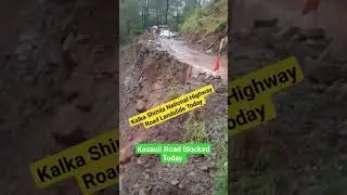 Himachal landslide today,#shimlatodayweather  #shimla#train#rain#road #landslide #shimlanews