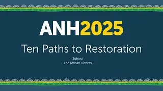ANH2025: Ten Paths to Restoration