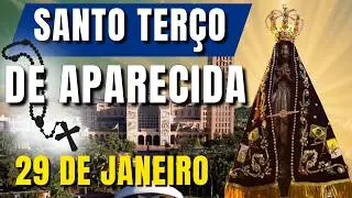 📿 TERÇO DE APARECIDA HOJE 📿 SANTO TERÇO DE NOSSA SENHORA APARECIDA – MARIA ESTÁ PASSANDO NA FRENTE