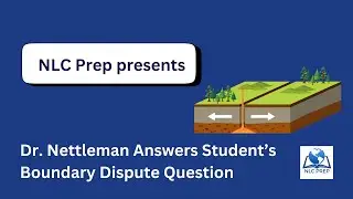 NLC Prep Student Questions: Dr. Nettleman Reviews a Boundary Retracement Sample Dispute