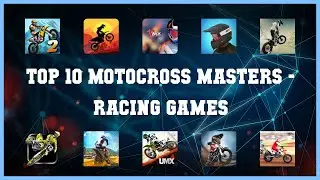 Top 10 Motocross Masters Android Games