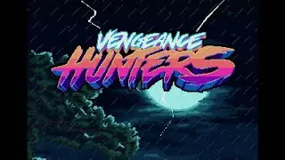 Vengeance Hunters - Trailer 2