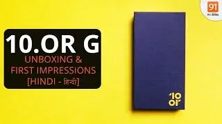 10.or G: Unboxing & First Look | Hands on | Price Hindi हिन्दी