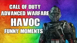 Advanced Warfare Funny Moments - Havoc DLC, Drunk Dead Guy, Awesome Toys, Radiation (With Spork)