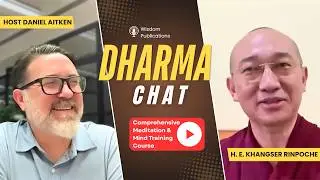H.E. Khangser Rinpoche's Wisdom Dharma Chat with host Daniel Aitken on Dec 15th 2025.