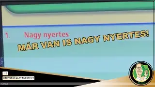 5/112 MÁR VAN NAGY NYERTES! GRATULÁLUNK!!! 777 KAPARÓS SORSJEGY VIDEÓ!