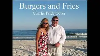 Burgers and Fries   Robert Crumley