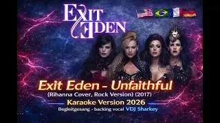 Exit Eden - Unfaithful (Rihanna Cover, Rock Version) (Karaoke Version 2026 background vocal)