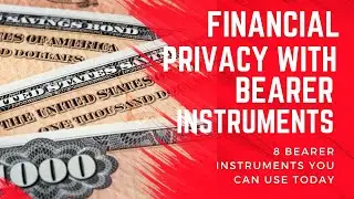 Take Back Financial Privacy With Bearer Instruments