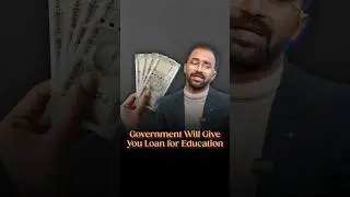 Government will give you loan for Education #LLAShorts 1090