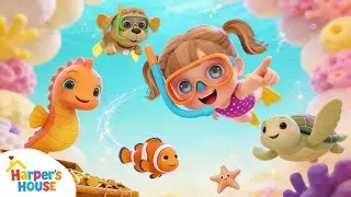 Sea Animals Songs | Kids Songs About Sea Animals & Water | Harper's House