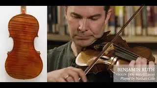 (sold) Benjamin Ruth 2020 violin / Nathan Cole, violinist / at the Metzler Violin Shop
