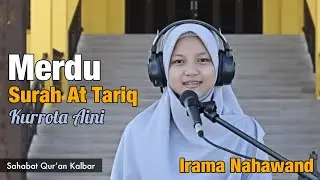 IRAMA NAHAWAND Surat At Tariq - Kurrota Aini || Sahabat Qur'an Kalbar