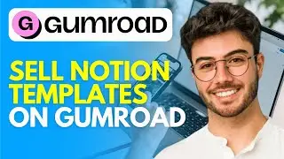 How to Sell Notion Templates on Gumroad (2026) Easy Tutorial