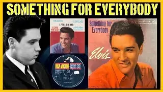 ELVIS PRESLEY SOMETHING FOR EVERYBODY
