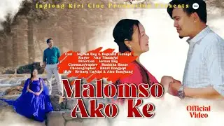 MALOMSO AKO KE | Official Video | 4K | Ruptalin - Joyram | Nitu - Jorson - Hanri - Basistha