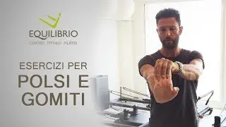 Esercizi per polsi doloranti | Equilibrio Pilates