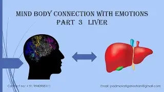 Mind Body Connection with emotions|Know how liver get affected| Cure with Bach Flower #liver