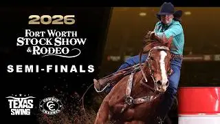 2026 Fort Worth Stock Show & Rodeo - Semi-Finals B (Full Rodeo) | Cowboy Channel