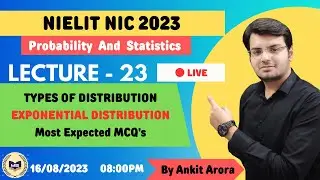 LECTURE 23 | EXPONENTIAL DISTRIBUTION DISTRIBUTION | MOST EXPECTED MCQ'S | NILIET NIC 2023