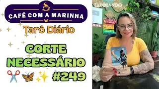 ☕✨ Às Vezes É Preciso Cortar Laços | Café com a Marinha #249 ✂️🦋✨