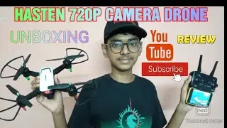 HASTEN 720P CAMERA DRONE | UNBOXING AND REVIEW