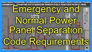 Emergency and Normal Power Panel Separation Code Requirements