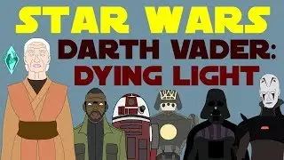 Star Wars Canon: Darth Vader - The Dying Light