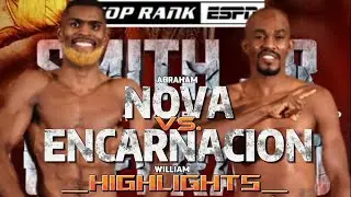 ABRAHAM NOVA VS WILLIAM ENCARNACION HIGHLIGHTS / BOXING 🥊